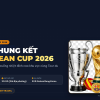 Tour Chung kết Fifa Asean cup 2026